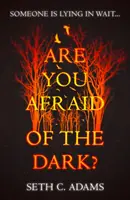 Haben Sie Angst vor der Dunkelheit? - Are You Afraid of the Dark?