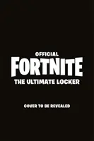 FORTNITE Offiziell: Das ultimative Schließfach - Die visuelle Enzyklopädie - FORTNITE Official: The Ultimate Locker - The Visual Encyclopedia