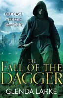 Fall of the Dagger - Buch 3 der Verlassenen Lande - Fall of the Dagger - Book 3 of The Forsaken Lands