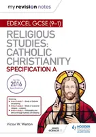 Meine Korrekturhinweise: Edexcel Religious Studies for GCSE (9-1): Katholisches Christentum - My Revision Notes Edexcel Religious Studies for GCSE (9-1): Catholic Christianity