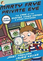 Marty Frye, Privatdetektiv: Der Fall der kaputten Videospiele und andere Rätsel - Marty Frye, Private Eye: The Case of the Busted Video Games & Other Mysteries