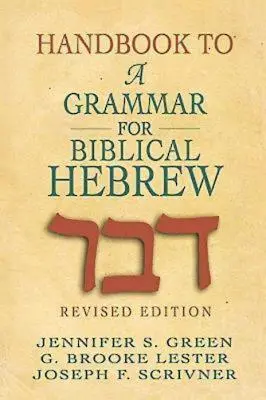 Handbuch zu einer Grammatik des biblischen Hebräisch - Handbook to a Grammar for Biblical Hebrew