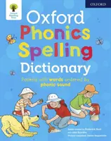 Oxford Phonics Rechtschreibwörterbuch - Oxford Phonics Spelling Dictionary