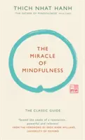 Das Wunder der Achtsamkeit (Geschenkausgabe) - Der klassische Leitfaden des weltweit am meisten verehrten Meisters - Miracle of Mindfulness (Gift edition) - The classic guide by the world's most revered master