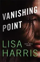 Fluchtpunkt: Ein Nikki Boyd-Roman - Vanishing Point: A Nikki Boyd Novel