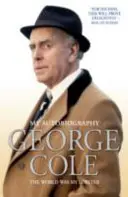 George Cole - Die Welt war mein Hummer - George Cole - The World Was My Lobster