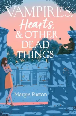 Vampire, Herzen und andere tote Dinge - Vampires, Hearts & Other Dead Things