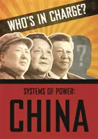 Wer hat das Sagen? Systeme der Macht: China - Who's in Charge? Systems of Power: China