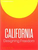 Kalifornien gestaltet die Freiheit - California Designing Freedom
