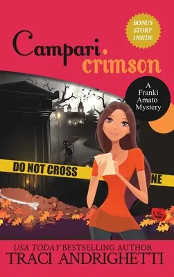 Campari Crimson: Ein Privatdetektiv-Komödien-Krimi - Campari Crimson: A Private Investigator Comedy Mystery