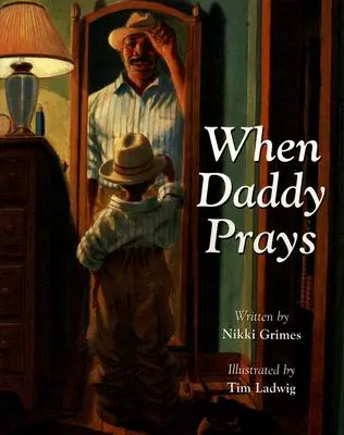 Wenn Daddy betet - When Daddy Prays