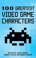 Die 100 größten Videospielcharaktere - 100 Greatest Video Game Characters