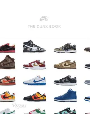 Nike Sb: Das Dunk-Buch - Nike Sb: The Dunk Book