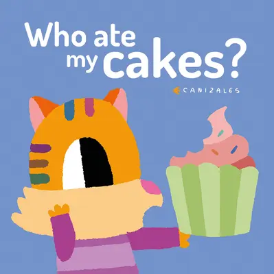 Wer hat mein Gebäck gegessen? - Who Ate My Cakes?