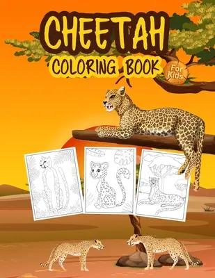 Gepard-Malbuch für Kinder: Großes Gepardenbuch für Jungen, Mädchen und Kinder. Perfekte Leoparden-Malvorlagen für Kleinkinder und Kinder - Cheetah Coloring Book for Kids: Great Cheetah Book for Boys, Girls and Kids. Perfect Leopard Coloring Pages for Toddlers and Children