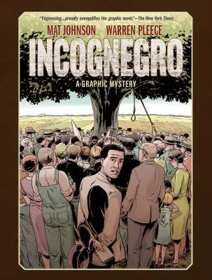 Incognegro: Ein graphischer Krimi (Neue Ausgabe) - Incognegro: A Graphic Mystery (New Edition)