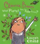 Von welchem Planeten kommst du, Clarice Bean? - What Planet Are You From Clarice Bean?