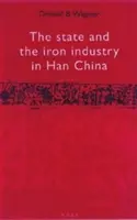 Der Staat und die Eisenindustrie in Han-China - State and the Iron Industry in Han China
