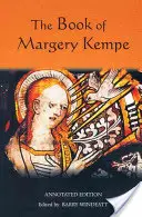 Das Buch von Margery Kempe: Kommentierte Ausgabe - The Book of Margery Kempe: Annotated Edition