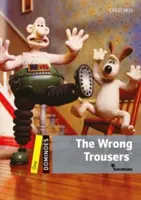 Dominosteine, Neue Ausgabe: Stufe 1: 400-Wort-Wortschatz die falsche Hose - Dominoes, New Edition: Level 1: 400-Word Vocabulary the Wrong Trousers