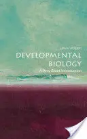 Entwicklungsbiologie: Eine sehr kurze Einführung - Developmental Biology: A Very Short Introduction