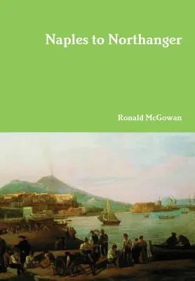 Neapel nach Northanger - Naples to Northanger