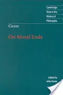 Cicero: Über die moralischen Ziele - Cicero: On Moral Ends