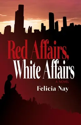 Rote Angelegenheiten, weiße Angelegenheiten - Red Affairs, White Affairs