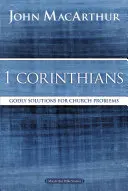 1. Korintherbrief: Göttliche Lösungen für Gemeindeprobleme - 1 Corinthians: Godly Solutions for Church Problems