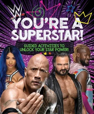 Wwe You're a Superstar!: Geführte Aktivitäten zur Entfaltung deiner Star-Power! - Wwe You're a Superstar!: Guided Activities to Unlock Your Star Power!