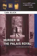 Mord im Palais Royal - Eine Aimee Leduc-Ermittlung - Murder In The Palais Royal - An Aimee Leduc Investigation