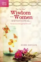 The One Year Wisdom for Women Devotional: 365 Andachten durch die Sprüche - The One Year Wisdom for Women Devotional: 365 Devotions Through the Proverbs