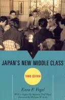 Japans neue Mittelschicht, dritte Auflage - Japan's New Middle Class, Third Edition