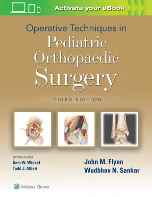 Operative Techniken in der pädiatrischen orthopädischen Chirurgie - Operative Techniques in Pediatric Orthopaedic Surgery