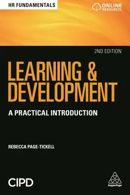 Lernen und Entwicklung: Eine praktische Einführung - Learning and Development: A Practical Introduction