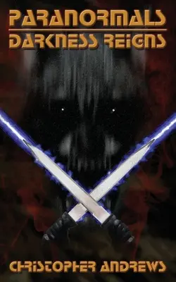 Paranormale: Die Dunkelheit regiert - Paranormals: Darkness Reigns