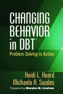 Verhaltensänderung im Dbt: Problemlösung in Aktion - Changing Behavior in Dbt: Problem Solving in Action