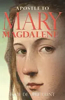 Apostel der Maria Magdalena - Apostle to Mary Magdalene