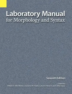 Laborhandbuch für Morphologie und Syntax - Laboratory Manual for Morphology and Syntax