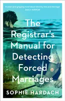 Handbuch für Standesbeamte zur Aufdeckung von Zwangsheiraten - Registrar's Manual for Detecting Forced Marriages