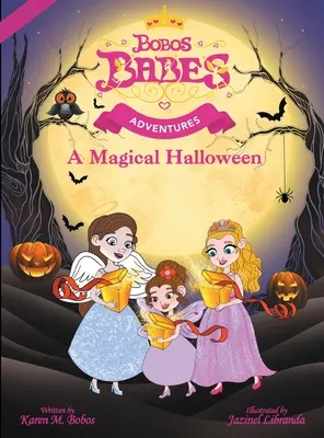 Bobos Babes Abenteuer: Ein zauberhaftes Halloween - Bobos Babes Adventures: A Magical Halloween