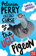 Petunia Perry und der Fluch der hässlichen Taube - Petunia Perry and the Curse of the Ugly Pigeon