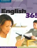 English 365 for Work and Life - Englisch für Beruf und Leben - English 365 for Work and Life