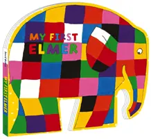 Mein erster Elmer - Pappbilderbuch - My First Elmer - Shaped Board Book