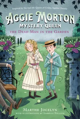 Aggie Morton, Mystery Queen: Der tote Mann im Garten - Aggie Morton, Mystery Queen: The Dead Man in the Garden