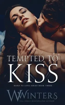 Zum Küssen verlockt - Tempted to Kiss