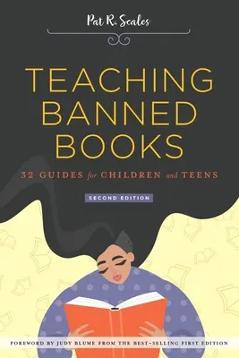 Verbotene Bücher unterrichten: 32 Leitfäden für Kinder und Jugendliche - Teaching Banned Books: 32 Guides for Children and Teens