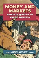 Geld und Märkte: Essays zu Ehren von Martin Daunton - Money and Markets: Essays in Honour of Martin Daunton