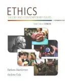 Ethik: Theorie und Gegenwartsfragen, Kurze Ausgabe - Ethics: Theory and Contemporary Issues, Concise Edition