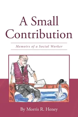 Ein kleiner Beitrag: Memoiren eines Sozialarbeiters - A Small Contribution: Memoirs of a Social Worker
